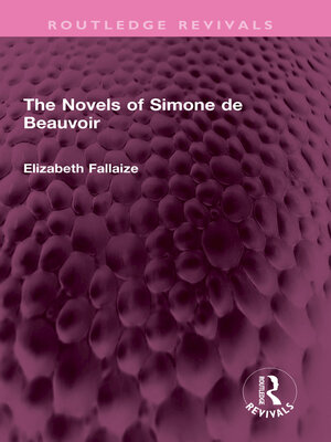 cover image of The Novels of Simone de Beauvoir